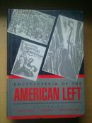 Encyclopedia of the American left 美国左派百科全书（精装)