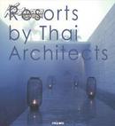 Resorts by Thai Architects  度假村-泰国建筑师