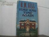 100t★英文原版Time and Time Again by B. M. Gill包平邮 ★