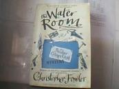 ★95t★英文原版The Water Room by Christopher Fowler包平邮