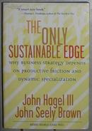 英文原版 The Only Sustainable Edge by John Hagel III 著