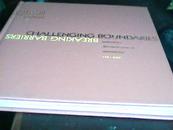 外文画册、CHALLENGING BOUNDARIES 1981一2001