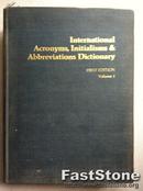 International Acronyms,Initialisms & Abbreviations Dictionary Vol.1