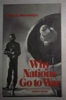 英文原版 Why Nations Go to War by John G. Stoessinger 著