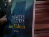 MINETTE WALTERS Im Eishaus