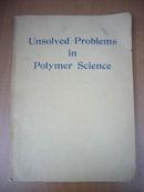 unsolved problems in polymer science高分子科学中未解决的问题   1962