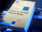 finance for strategic decision making: What Non-Financial Managers Need to Know