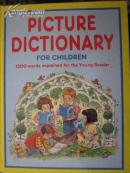 PICTURE DICTIONARY FOR CHILDREN(1500WORDS EXPLAINED FOR THE YOUNG READER (彩印) 16开 精装