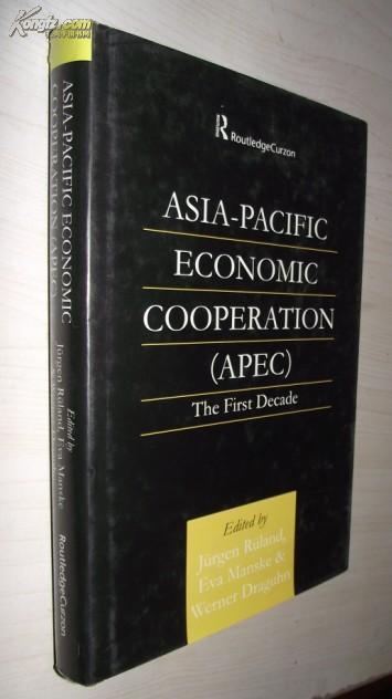 Asia-Pacific Economic Cooperation (APEC): The First Decade