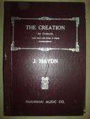 The Creation AN ORATORIO J.HAYDN（海顿的音乐）【精装.16开.民国旧书】