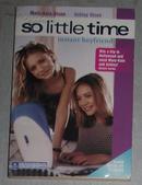 英文原版So Little Time #2: Instant Boyfriend by Ashley Olsen