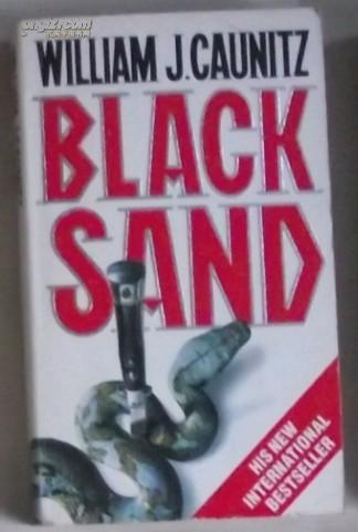英文原版 Black Sand by William J. Caunitz 著