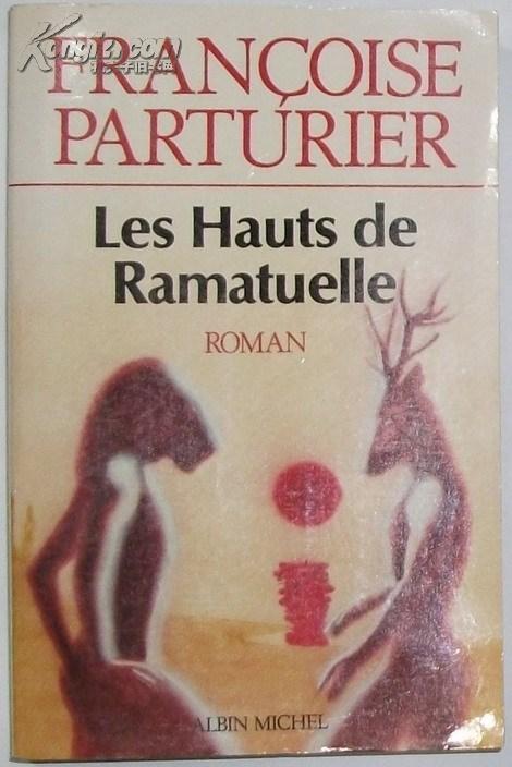 ◇法文原版書 Les Hauts de Ramatuelle / Francoise Parturier