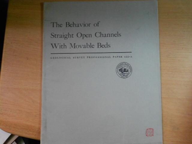 The Behavior of Straight Open Channels With Movable Beds【泥沙泰斗钱宁院士钤印收藏】