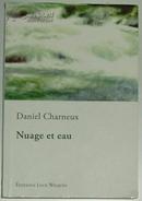 ◇法文原版书 Nuage et eau (Broche) de Daniel Charneux