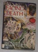 英文原版 Facing Death by Howard M. Spiro 著