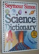 ◇英文原版书 Science Dictionary 少年儿童科学词典 Seymour Simon