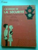 大019号法文 JE ME RENSEIGNE SUR  LA SECURITE 小16开精装