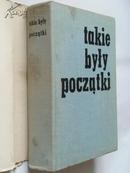 takie byly poczatki