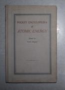 英文原版 Pocket Encyclopedia Of Atomic Energy by Frank Gaynor 著