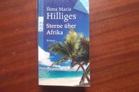 ILONA MARIA HILLIGES STERNE UBER AFRIKA  英文原版