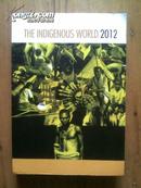 The Indigenous World 2012 【英文】