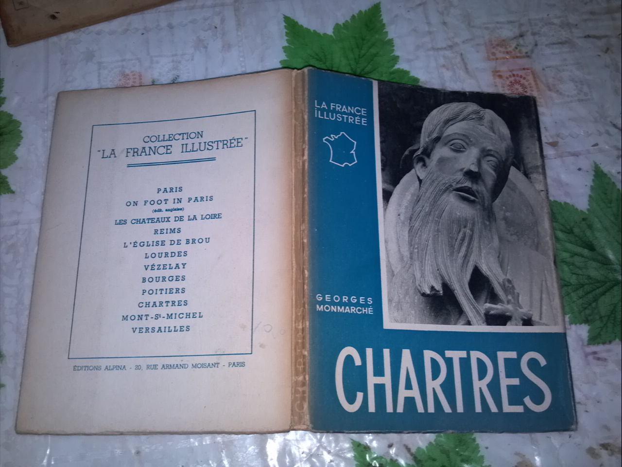 LA FRANCE iLLUSTRÉE  CHARTRES  沙特尔                 [1949年法文原版 铜版艺术图片集】