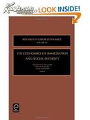 The Economics of Immigration and Social Diversity, Volume 24 (Research in Labor Economics)