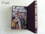 My America, Your America【我的美国你的美国，劳伦斯·威尔克，英文原版，16开精装本】