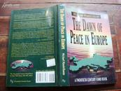 the dawn of peace in europe“和平的曙光在欧洲”〔小16开精装外文原版〕内页大量记号笔划线。切记！