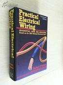 Practical Electrical Wiring: Residential Farm and Industrial 【实用电气接线：住宅、农业和工业，英文原版，精装本】