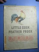 【420】little  cock  feather  frock小公鸡羽毛外衣  大12开  彩版  英文原版 约上世纪40-50年代出版