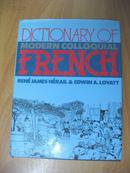 Dictionary Of Modern Colloquial French 现代法语会话词典（16开精装 馆藏书）