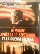 LE MONDE APRÈS LE 11 SEPTEMBRE ET LA GUERRE EN IRAK