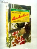 Menukookboek:  snel en efficiënt koken in de Hollandse traditie   Mia Snelder
