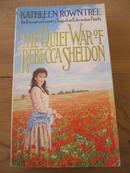 THE QUIET WAR OF REBECCA SHELDON