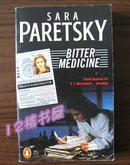 PARETSKY:BITTER MEDICINE(英文原版书)