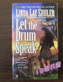 LINDA LAY SHULER:Let the Drum Speak(英文原版书)