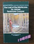 The Last of the Mohicans by James Fenimore Cooper(英文原版书)