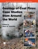 Geology of Coal Fires: Case Studies from Around the World (Reviews in Engineering Geology)