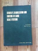 STABILITY, STABILIZATION AND CONTROL OF LARGE SCALE SYSTEMS 作者签名本