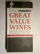 Robert Parker\'s Great Value Wines（英文原版《罗伯特·帕克名酒推荐》）精装本、窄16开