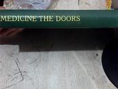 MEDICINE THE DOORS