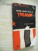 None Dare Call It Treason