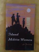 ISLAND MILITIA WOMEN（海岛女民兵）