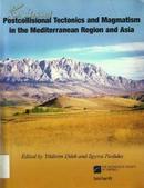 Postcollisional Tectonics and Magmatism in the Mediterranean Region and Asia  special paper 409