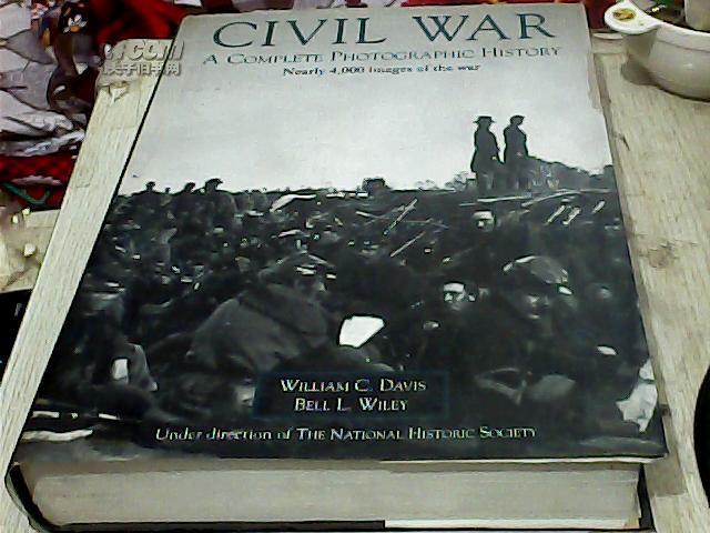 CIVIL WAR A COMPLETE PHOTOGRAPHIC HISTORY