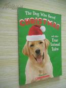 The Dog who Saved Christmas: And Other True Animal Tales