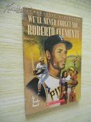 We\'ll Never Forget You,Roberto Clemente