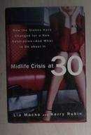 英文原版 Midlife Crisis at 30 by Lia Macko,Kerry Rubin 著